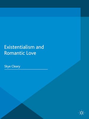 cover image of Existentialism and Romantic Love
